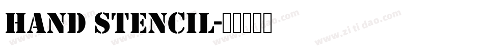 Hand Stencil字体转换